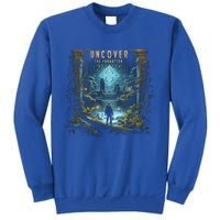 Explore Ancient With Uncover The Forgotten Archaeologist Gift Sweatshirt