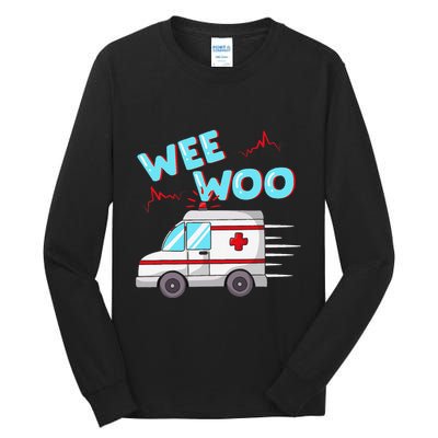 Ems Ambulance Wee Woo Paramedic Emt Gift Boo Boo Bus Tall Long Sleeve T-Shirt