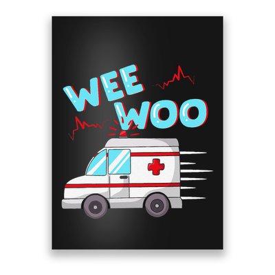 Ems Ambulance Wee Woo Paramedic Emt Gift Boo Boo Bus Poster