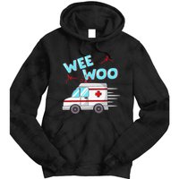 Ems Ambulance Wee Woo Paramedic Emt Gift Boo Boo Bus Tie Dye Hoodie