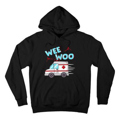 Ems Ambulance Wee Woo Paramedic Emt Gift Boo Boo Bus Tall Hoodie