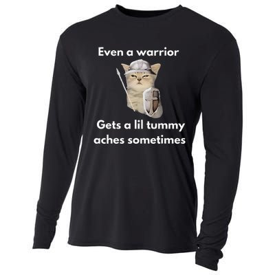 Even A Warrior Gets A Lil Tummy Aches Sometimes Cooling Performance Long Sleeve Crew