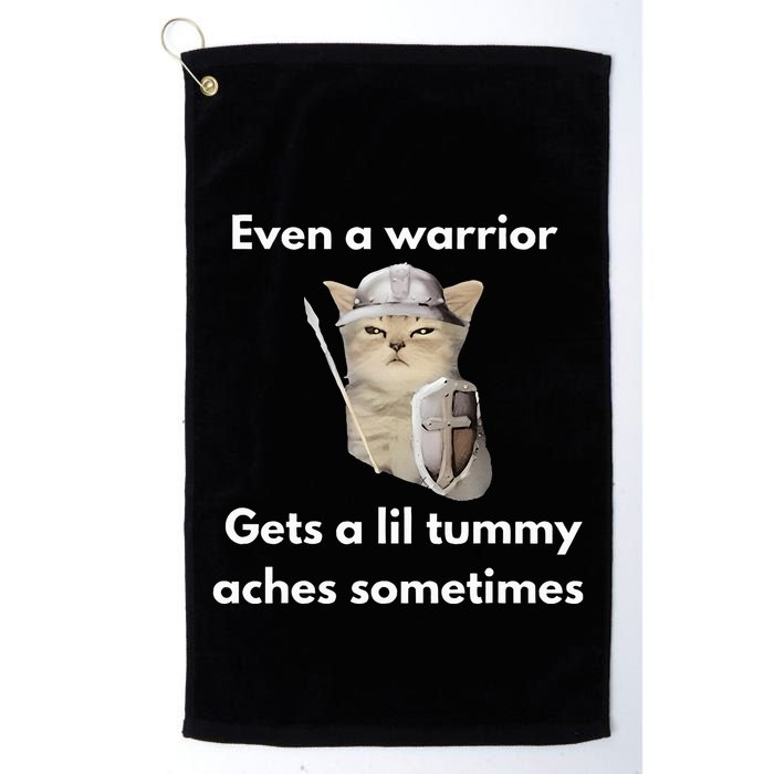 Even A Warrior Gets A Lil Tummy Aches Sometimes Golf Towel