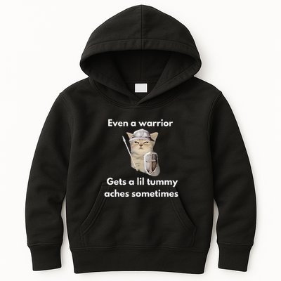 Even A Warrior Gets A Lil Tummy Aches Sometimes Kids Hoodie