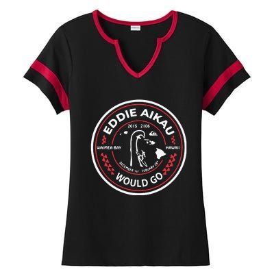 Eddie Aikau Would Go Ladies Halftime Notch Neck Tee