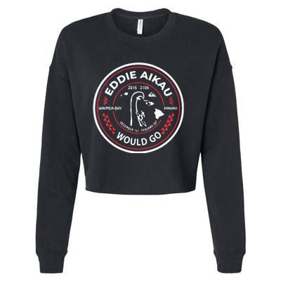 Eddie Aikau Would Go Cropped Pullover Crew