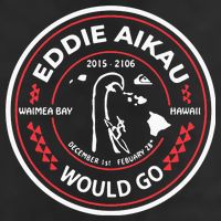 Eddie Aikau Would Go Hat