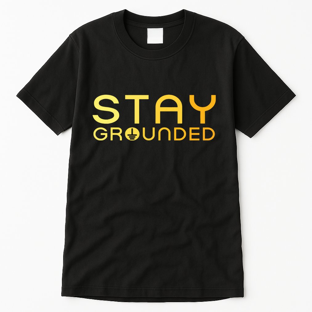 Electrician Art Women Electrical Engineer Stay Grounded Tall T-Shirt