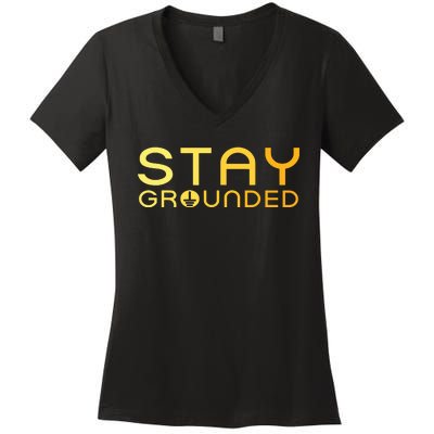 Electrician Art Women Electrical Engineer Stay Grounded Women's V-Neck T-Shirt