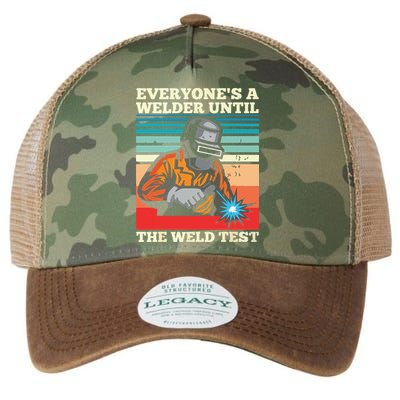 Everyone's A Welder Until The Weld Test Distressed Legacy Tie Dye Trucker Hat