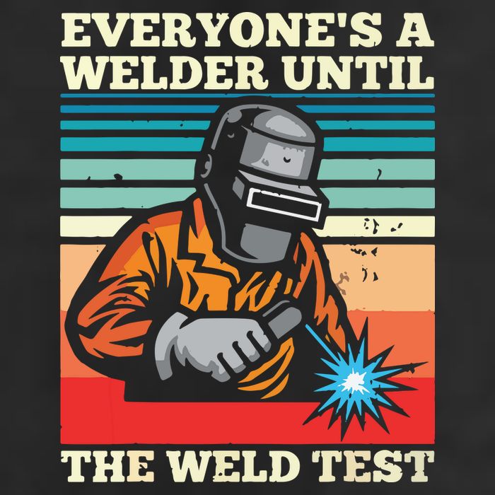 Everyone's A Welder Until The Weld Test Distressed 15oz Campfire Ceramic Mug