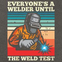 Everyone's A Welder Until The Weld Test Distressed Cotton Canvas Backpack