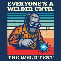 Everyone's A Welder Until The Weld Test Distressed Drawstring Bag