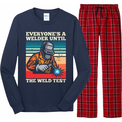 Everyone's A Welder Until The Weld Test Distressed Long Sleeve Pajama Set