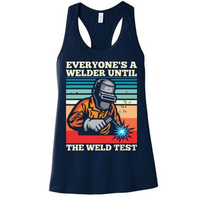 Everyone's A Welder Until The Weld Test Distressed Womens Tank Top