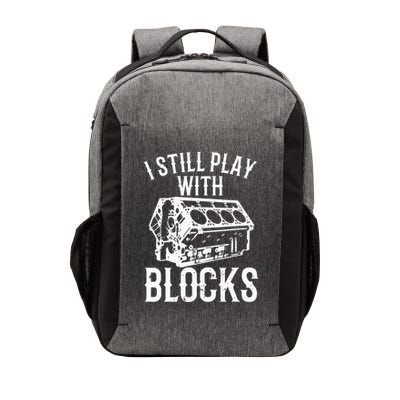 Engine Block Art For Dad I Still Play With Blocks Vector Backpack