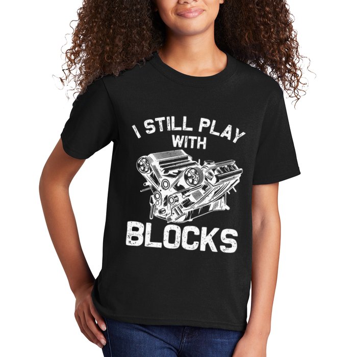 Engine Block Art For Dad I Still Play With Blocks Kids T-Shirt