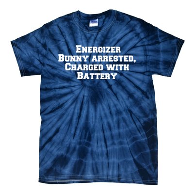 Energizer Bunny Arrested Charged With Battery Humor Funny Tie-Dye T-Shirt