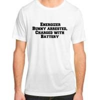 Energizer Bunny Arrested Charged With Battery Humor Funny Adult ChromaSoft Performance T-Shirt