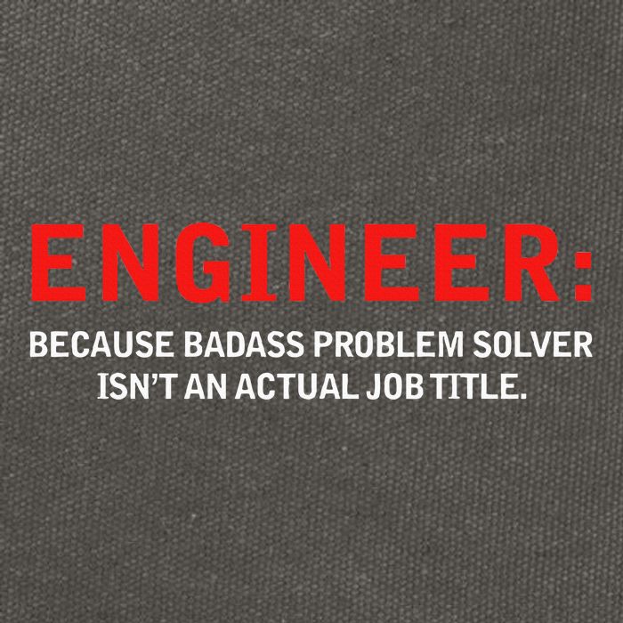 Engineer Because Badass Problem Solver Isn’T An Actual Job Cotton Canvas Backpack
