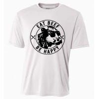 Eat Beef Be Happy Funny Heifer Cow Farmer Cooling Performance Crew T-Shirt