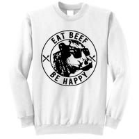 Eat Beef Be Happy Funny Heifer Cow Farmer Sweatshirt