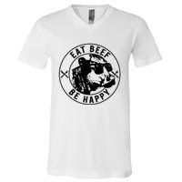 Eat Beef Be Happy Funny Heifer Cow Farmer V-Neck T-Shirt