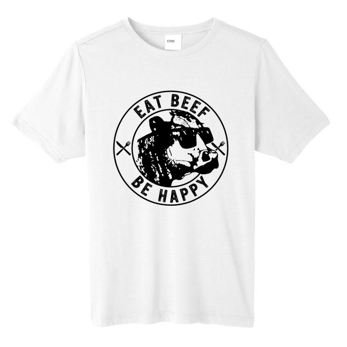 Eat Beef Be Happy Funny Heifer Cow Farmer Tall Fusion ChromaSoft Performance T-Shirt