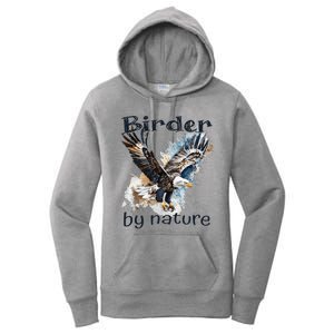 Eagle Birding By Nature Birding Bird Watching Women's Pullover Hoodie