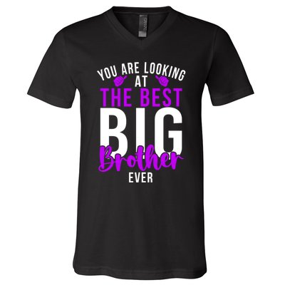 Ever Big Brother You Are Looking At The Best Big Brother V-Neck T-Shirt