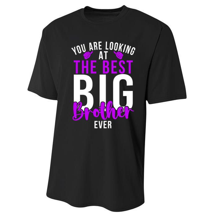 Ever Big Brother You Are Looking At The Best Big Brother Performance Sprint T-Shirt