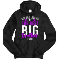 Ever Big Brother You Are Looking At The Best Big Brother Tie Dye Hoodie