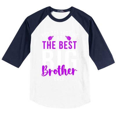 Ever Big Brother You Are Looking At The Best Big Brother Baseball Sleeve Shirt