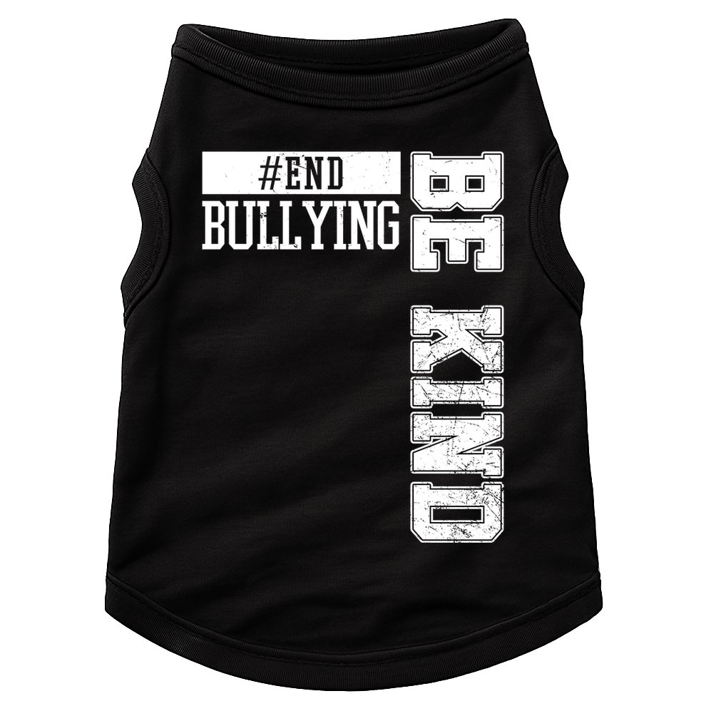 End Bullying Be Kind Awareness Doggie Tank
