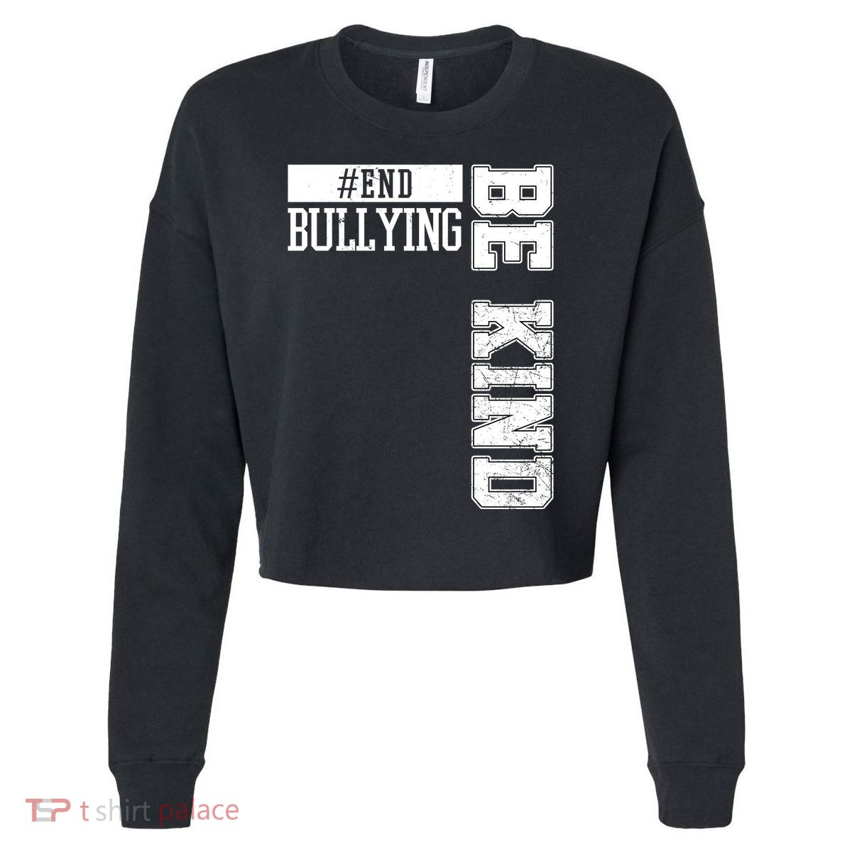 End Bullying Be Kind Awareness Cropped Pullover Crew