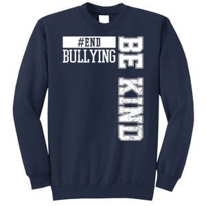 End Bullying Be Kind Awareness Sweatshirt