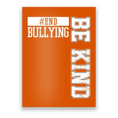 End Bullying Be Kind Awareness Poster