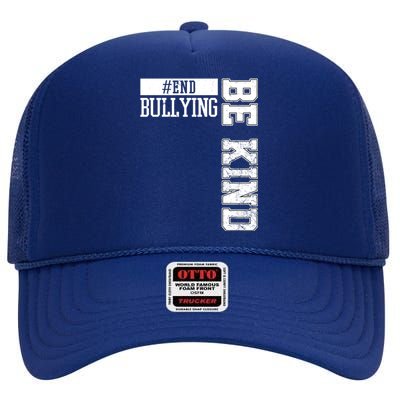 End Bullying Be Kind Awareness High Crown Mesh Back Trucker Hat