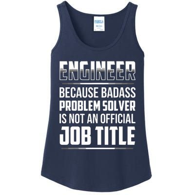 Engineer Because Badass Problem Solver Is Not An Job Title Ladies Essential Tank