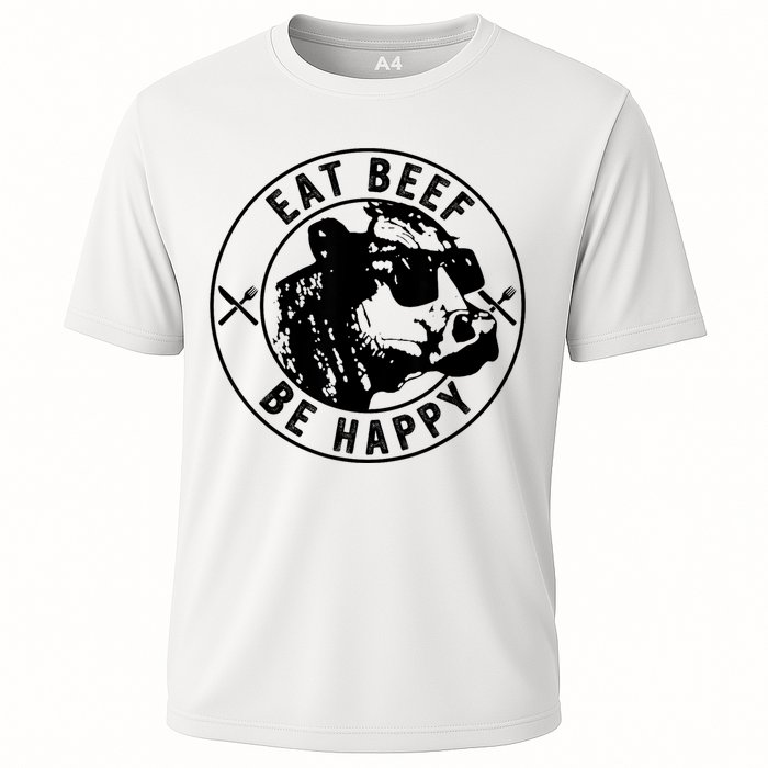 Eat Beef Be Happy Funny Gift Cooling Performance Crew T-Shirt