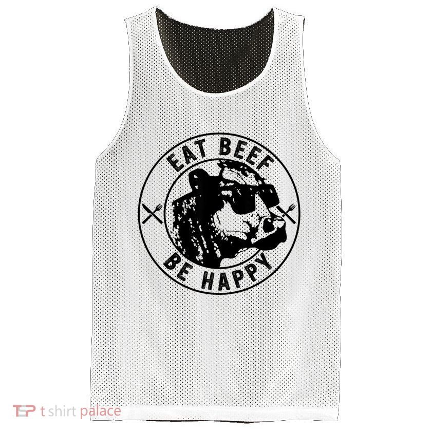 Eat Beef Be Happy Funny Gift Mesh Reversible Basketball Jersey Tank