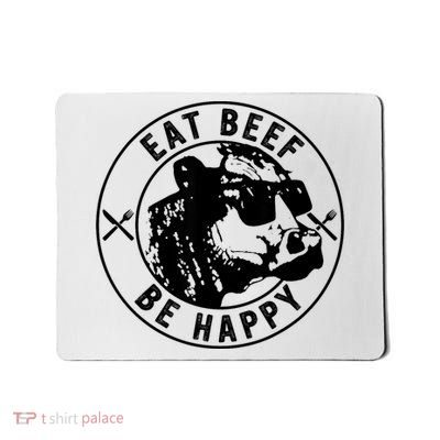 Eat Beef Be Happy Funny Gift Mousepad