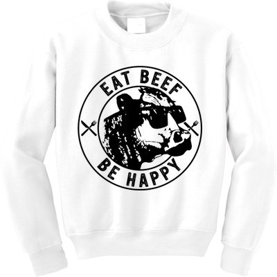 Eat Beef Be Happy Funny Gift Kids Sweatshirt