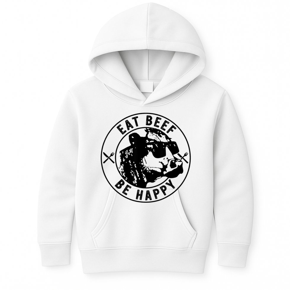 Eat Beef Be Happy Funny Gift Kids Hoodie
