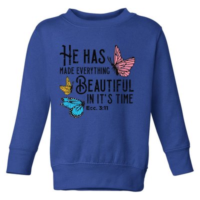 Everything Beautiful Bible Verse God Jesus Christian Gift Toddler Sweatshirt