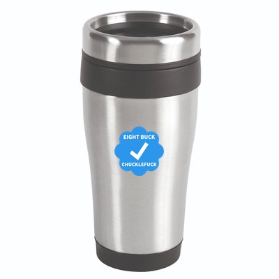 Eight Buck Chucklefuck X Verified 16oz Travel Tumbler