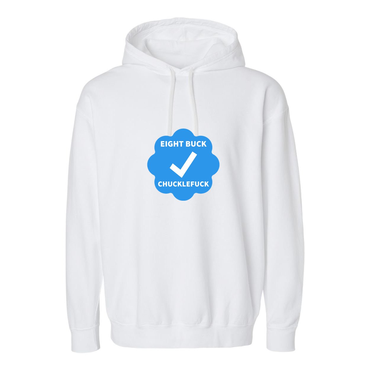 Eight Buck Chucklefuck X Verified Garment-Dyed Fleece Hoodie