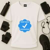 Eight Buck Chucklefuck X Verified Cooling Performance Crew T-Shirt