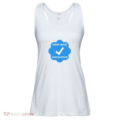 Eight Buck Chucklefuck X Verified Ladies Essential Flowy Tank