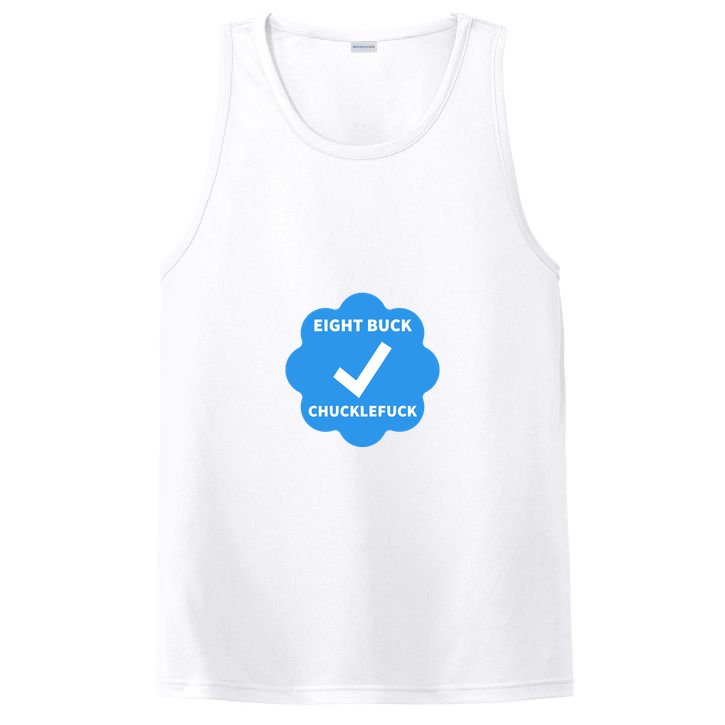 Eight Buck Chucklefuck X Verified PosiCharge Competitor Tank